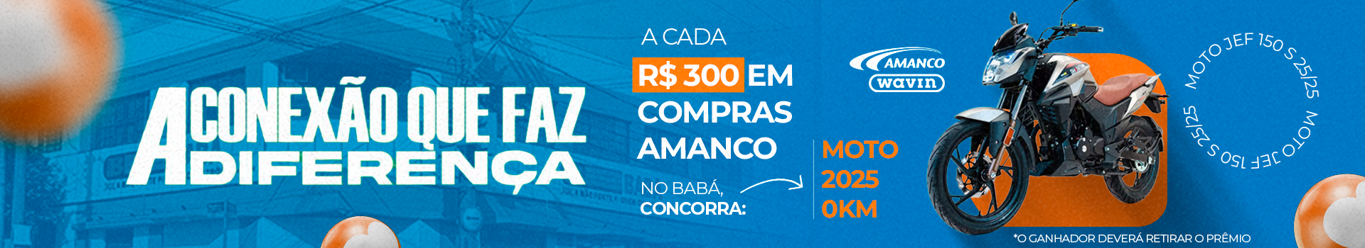 Compra Amanco e ganhe uma MOTO 0KM